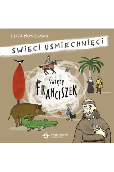 Święty Franciszek z Asyżu. Święci uśmiechnięci