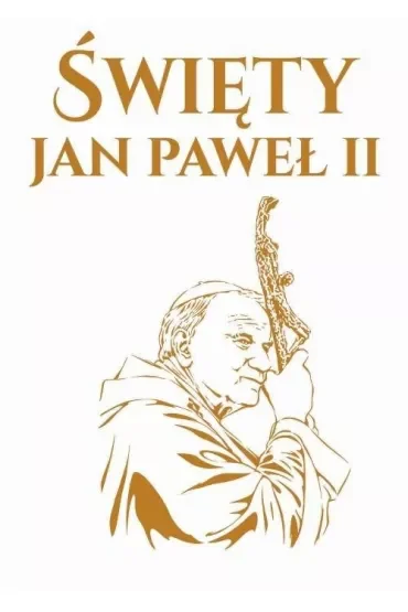 Święty Jan Paweł II