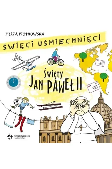 Święty Jan Paweł II. Święci uśmiechnięci