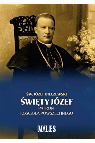 Święty Józef Patron Kościoła Powszechnego