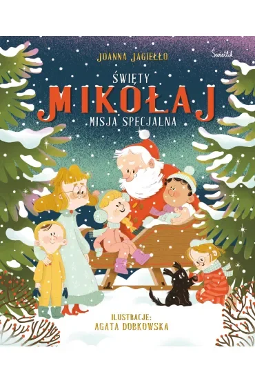 Święty Mikołaj. Misja specjalna