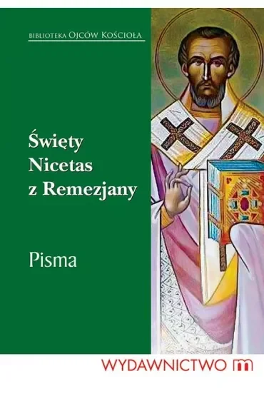 Święty nicetas z remezjany pisma