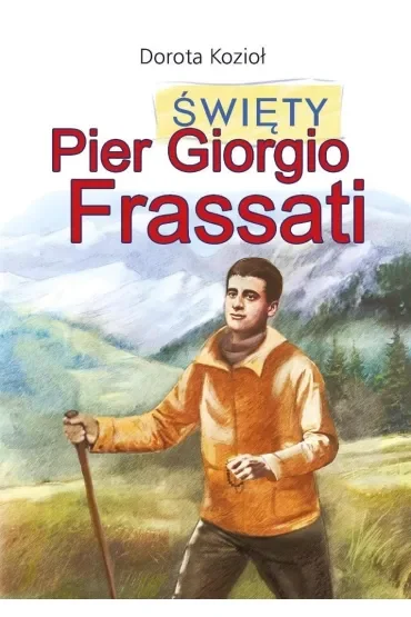 Święty Pier Giorgio Frassati