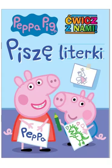 Świnka Peppa. Piszę literki