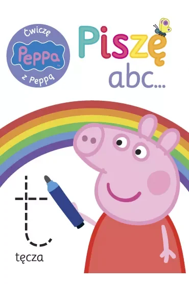 Piszę abc. Ćwiczę z Peppą. Tom 1