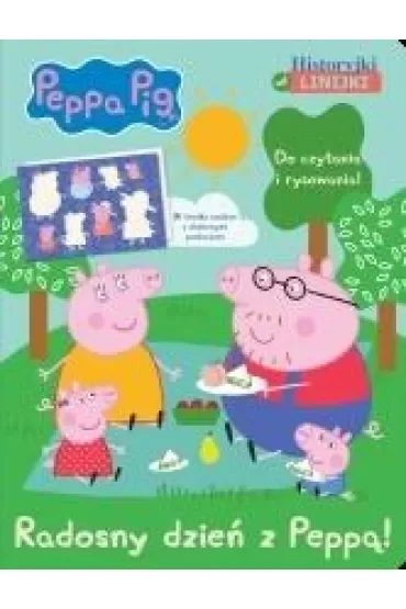Radosny dzień z Peppą! Historyjki od linijki. Świnka Peppa