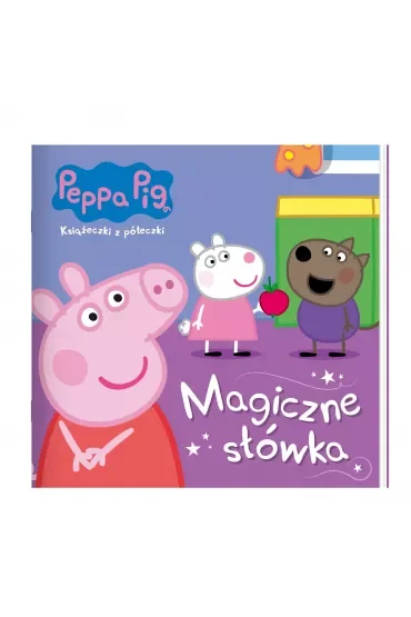 Świnka Peppa. Książeczki z półeczki. Magiczne słówka
