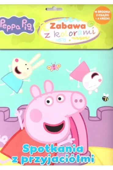 Spotkania z przyjaciółmi. Świnka Peppa. Zabawa z kolorami