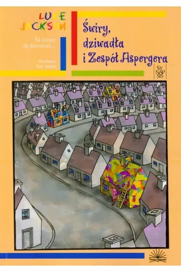 Świry, dziwadła i Zespół Aspergera