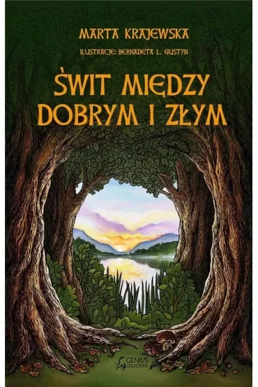 Świt między dobrym i złym. Wilcza dolina. Bratmił. Tom 2