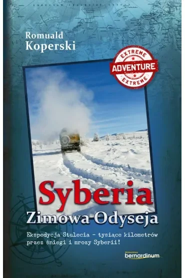 Syberia. Zimowa Odyseja