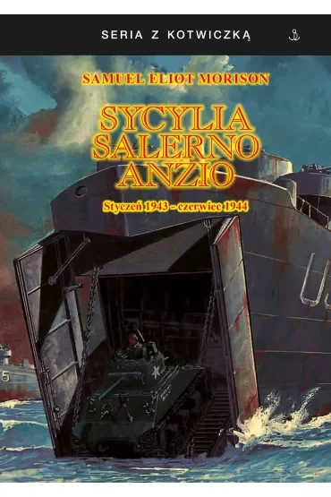 Sycylia, Salerno, Anzio. Styczeń 1943-czerwiec 1944. Seria z kotwiczką