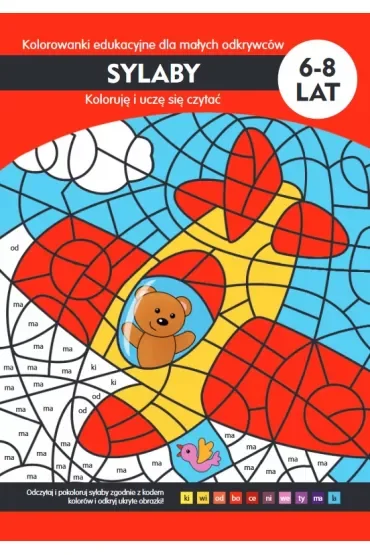 Sylaby. Kolorowanki edukacyjne dla małych odkrywców