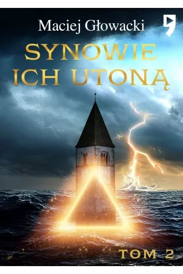 Synowie ich utoną. Tom 2