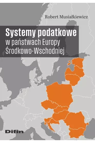 Systemy podatkowe w państwach Europy Środkowo-Wschodniej