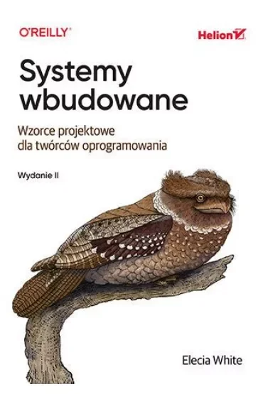 Systemy wbudowane. Wzorce projektowe dla twórców oprogramowania