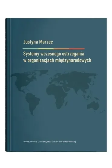 Systemy wczesnego ostrzegania w organizacjach międzynarodowych