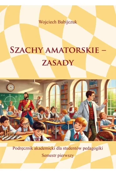 Szachy amatorskie – zasady