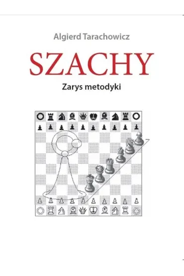 Szachy. Zarys metodyki