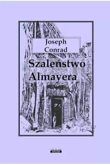 Szaleństwo Almayera