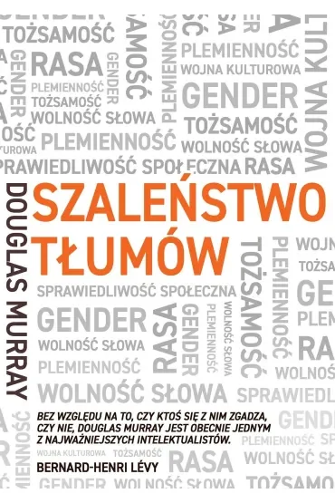 Szaleństwo tłumów. Gender, rasa, tożsamość