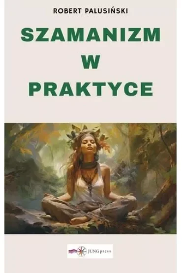 Szamanizm w praktyce