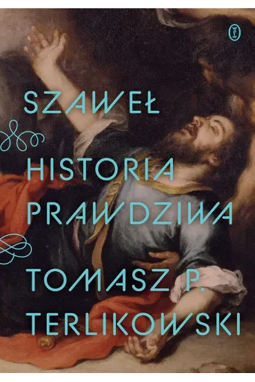 Szaweł. Historia prawdziwa