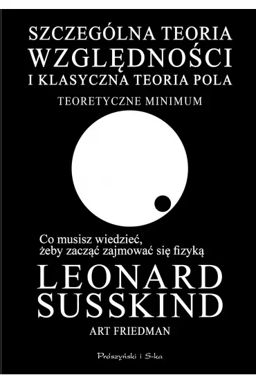 Szczególna teoria względności i klasyczna teoria pola. Teoretyczne minimum