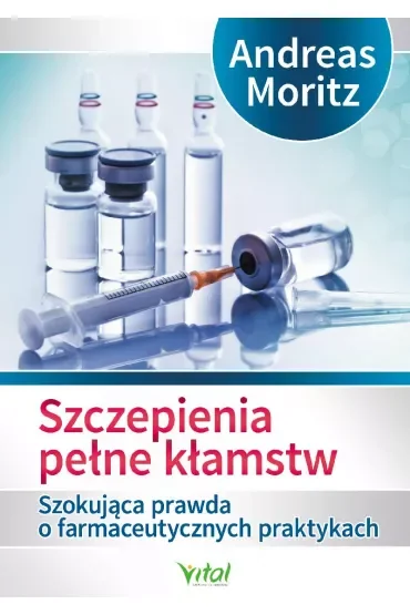 Szczepienia pełne kłamstw