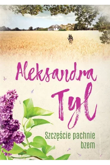 Szczęście pachnie bzem