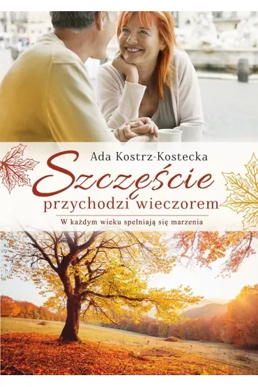 Szczęście przychodzi wieczorem