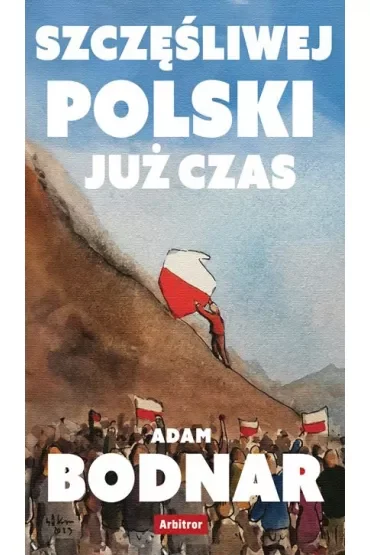 Szczęsliwej Polski już czas