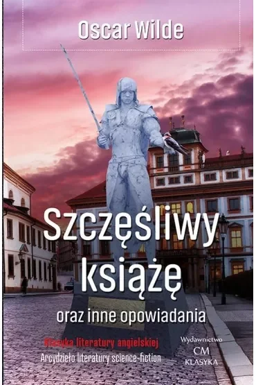 Szczęśliwy książę i inne opowiadania