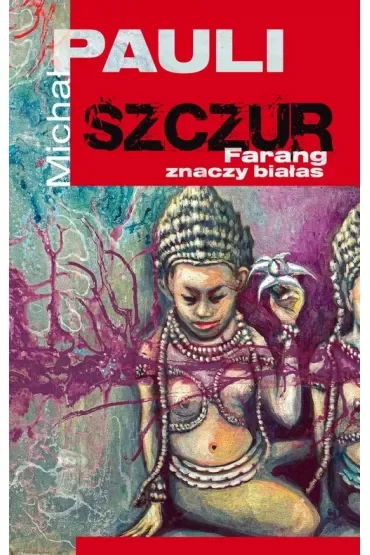 Szczur Farang znaczy białas