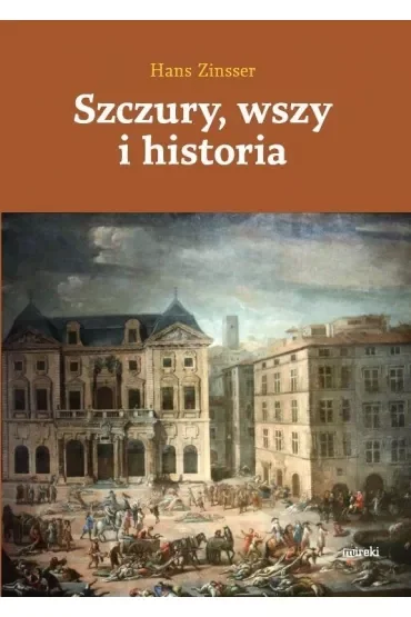 Szczury, wszy i historia