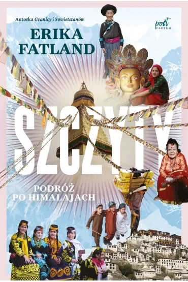 Szczyty. Podróż po Himalajach