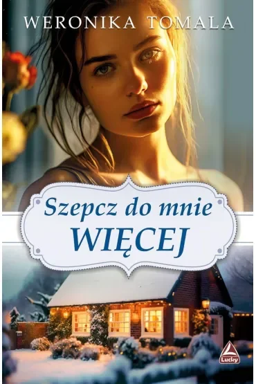 Szepcz do mnie więcej