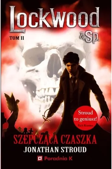 Szepcząca czaszka. Lockwood & Sp. Tom 2