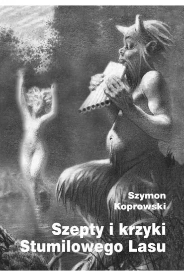 Szepty i krzyki Stumilowego Lasu