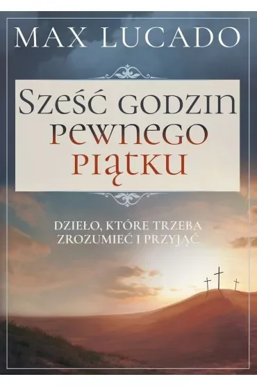 Sześć godzin pewnego piątku
