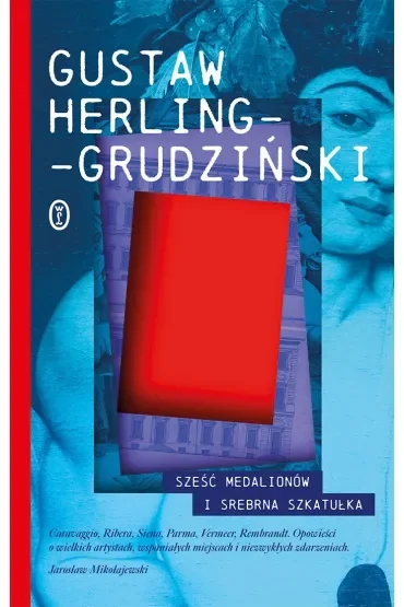 Sześć medalionów i Srebrna Szkatułka