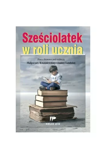 Sześciolatek w roli ucznia