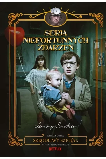 Szkodliwy szpital. Seria niefortunnych zdarzeń. Tom 8
