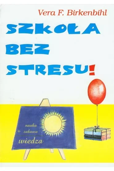 Szkoła bez stresu