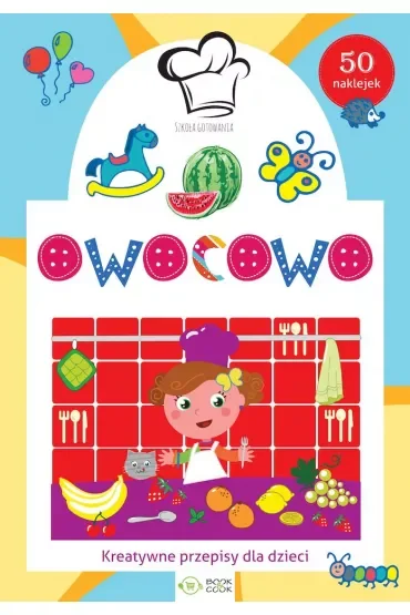 Owocowo. Szkoła gotowania