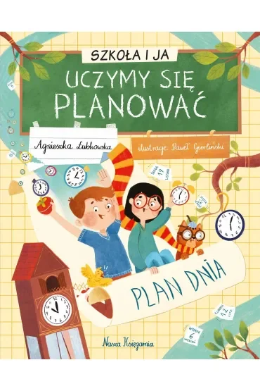Szkoła i ja. Uczymy się planować