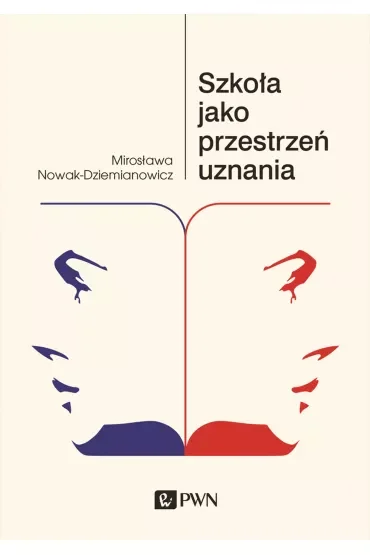 Szkoła jako przestrzeń uznania