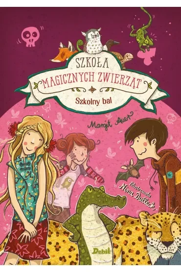 Szkolny bal. Szkoła magicznych zwierząt.