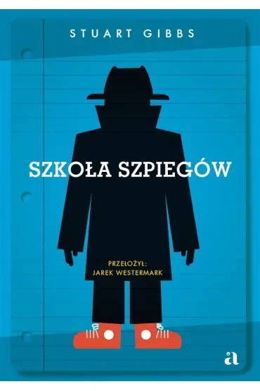 Szkoła szpiegów. Tom 1