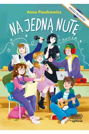 Na jedną nutę. Szkoła Talentów